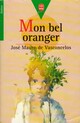  Achetez le livre d'occasion Mon bel oranger de José Mauro De Vasconcelos sur Livrenpoche.com 