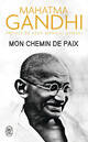  Achetez le livre d'occasion Mon chemin de paix de Gandhi sur Livrenpoche.com 