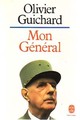  Achetez le livre d'occasion Mon général de Olivier Guichard sur Livrenpoche.com 