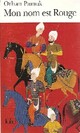  Achetez le livre d'occasion Mon nom est Rouge de Orhan Pamuk sur Livrenpoche.com 