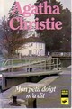 Achetez le livre d'occasion Mon petit doigt m'a dit de Agatha Christie sur Livrenpoche.com 
