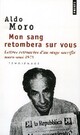  Achetez le livre d'occasion Mon sang retombera sur vous de Aldo Moro sur Livrenpoche.com 