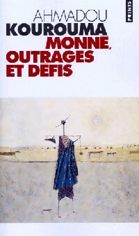  Achetez le livre d'occasion Monnè, Outrages et Défis de Ahmadou Kourouma sur Livrenpoche.com 