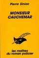  Achetez le livre d'occasion Monsieur Cauchemar de Pierre Siniac sur Livrenpoche.com 