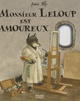  Achetez le livre d'occasion Monsieur Leloup est amoureux de Frédéric Stehr sur Livrenpoche.com 
