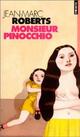  Achetez le livre d'occasion Monsieur Pinocchio de Jean-Marc Roberts sur Livrenpoche.com 