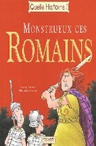 Achetez le livre d'occasion Monstrueux ces romains sur Livrenpoche.com 