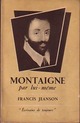  Achetez le livre d'occasion Montaigne de Francis Jeanson sur Livrenpoche.com 