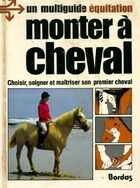  Achetez le livre d'occasion Monter à cheval sur Livrenpoche.com 