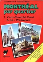  Achetez le livre d'occasion Montréal par quartier Tome I : Vieux Montréal Ouest sur Livrenpoche.com 