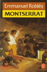  Achetez le livre d'occasion Montserrat de Emmanuel Roblès sur Livrenpoche.com 