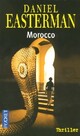  Achetez le livre d'occasion Morocco de Daniel Easterman sur Livrenpoche.com 