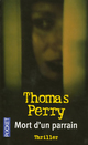  Achetez le livre d'occasion Mort d'un parrain de Thomas Perry sur Livrenpoche.com 