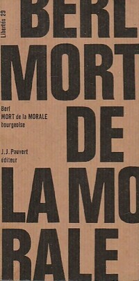 Achetez le livre d'occasion Mort de la morale bourgeoise de Emmanuel Berl sur Livrenpoche.com 