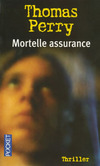  Achetez le livre d'occasion Mortelle assurance sur Livrenpoche.com 