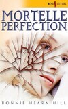  Achetez le livre d'occasion Mortelle perfection sur Livrenpoche.com 