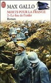  Achetez le livre d'occasion Morts pour la France Tome II : Le feu de l'enfer (1916-1917) sur Livrenpoche.com 