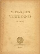  Achetez le livre d'occasion Mosaïques vénitiennes sur Livrenpoche.com 