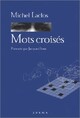  Achetez le livre d'occasion Mots croisés Tome I Laclos de Michel Laclos sur Livrenpoche.com 