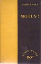  Achetez le livre d'occasion Motus ! de Jean Amila sur Livrenpoche.com 