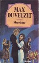 Achetez le livre d'occasion Moustique de Max Du Veuzit sur Livrenpoche.com 
