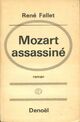  Achetez le livre d'occasion Mozart assassiné de René Fallet sur Livrenpoche.com 