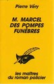  Achetez le livre d'occasion Mr Marcel, des Pompes funèbres de Pierre Véry sur Livrenpoche.com 