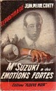  Achetez le livre d'occasion Mr Suzuki a des émotions fortes de Jean-Pierre Conty sur Livrenpoche.com 