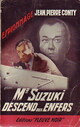 Achetez le livre d'occasion Mr Suzuki descend aux enfers de Jean-Pierre Conty sur Livrenpoche.com 