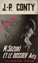 Achetez le livre d'occasion Mr Suzuki et le dossier ADZ de Jean-Pierre Conty sur Livrenpoche.com 