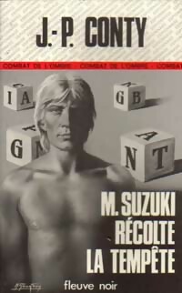 https://www.bibliopoche.com/thumb/Mr_Suzuki_recolte_la_tempete_de_Jean-Pierre_Conty/200/0040222.jpg