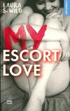  Achetez le livre d'occasion My escort love sur Livrenpoche.com 