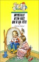  Achetez le livre d'occasion Myrtille n'en fait qu'à sa tête de Chantal Cahour sur Livrenpoche.com 