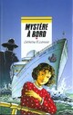  Achetez le livre d'occasion Mystère à bord de Catherine Missonnier sur Livrenpoche.com 