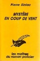  Achetez le livre d'occasion Mystère en coup de vent de Pierre Siniac sur Livrenpoche.com 