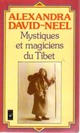  Achetez le livre d'occasion Mystiques et magiciens du Tibet de Alexandra David-Néel sur Livrenpoche.com 