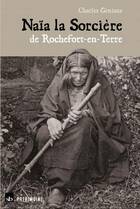  Achetez le livre d'occasion Naïa la sorcière de Rochefort-en-Terre sur Livrenpoche.com 