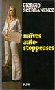  Achetez le livre d'occasion Naïves auto-stoppeuses de Giorgio Scerbanenco sur Livrenpoche.com 