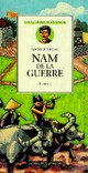  Achetez le livre d'occasion Nam de la guerre de Nicole Vidal sur Livrenpoche.com 