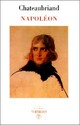  Achetez le livre d'occasion Napoléon de François René Chateaubriand sur Livrenpoche.com 