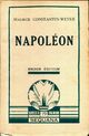  Achetez le livre d'occasion Napoléon de Maurice Constantin-Weyer sur Livrenpoche.com 