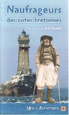  Achetez le livre d'occasion Naufrageurs & contrebandiers des côtes bretonnes sur Livrenpoche.com 