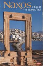  Achetez le livre d'occasion Naxos d'hier et d'aujourd'hui sur Livrenpoche.com 