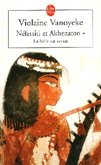  Achetez le livre d'occasion Néfertiti et Akhenaton Tome I : La belle est venue de Violaine Vanoyeke sur Livrenpoche.com 