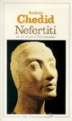  Achetez le livre d'occasion Néfertiti et le rêve d'Akénaton de Andrée Chedid sur Livrenpoche.com 