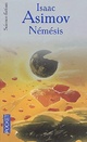  Achetez le livre d'occasion Némésis de Isaac Asimov sur Livrenpoche.com 