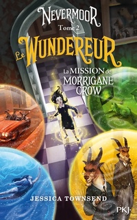  Achetez le livre d'occasion Nevermoor Tome II : Le wundereur (2) de Jessica Townsend sur Livrenpoche.com 