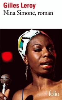  Achetez le livre d'occasion Nina Simone, roman de Gilles Leroy sur Livrenpoche.com 