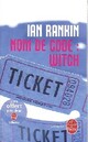  Achetez le livre d'occasion Nom de code : Witch de Ian Rankin sur Livrenpoche.com 