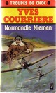  Achetez le livre d'occasion Normandie Niemen de Yves Courrière sur Livrenpoche.com 